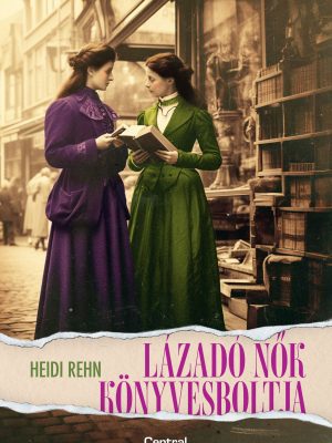 Heidi Rehn: Lázadó nők könyvesboltja